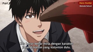 Manusia terkuat part. 3 [One Punch Man]