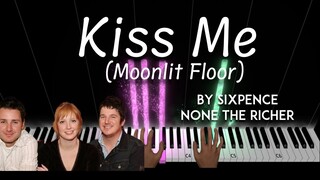 Kiss Me (Moonlit Floor) by Sixpence None the Richer piano cover + sheet music & lyrics