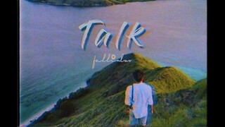 [Vietsub+Lyrics] Talk - Khalid
