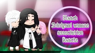 {Bleach} Shinigami Womens association reacts {Short} [5/??]