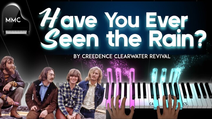 Have You Ever Seen the Rain? by Creedence Clearwater Revival  piano cover/tutorial + sheet music