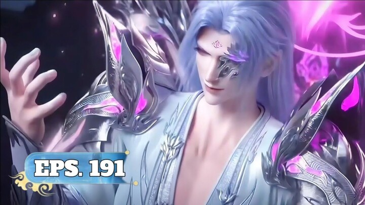 BTTH SEASON 5 EPISODE 191 SUB INDO - XIAO YAN TAMAT MELAWAN WUJUD API SURGAWI IBLIS PERINGKAT TIGA