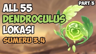 【3.4】ALL 55 Dendroculus Lokasi Part #3 | Genshin Impact