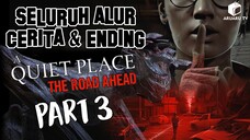 Seluruh Alur Cerita A Quiet Place: The Road Ahead PART 3