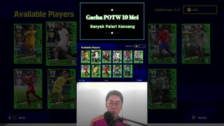 Banyak Pelari Kencang ⚽Gacha POTW 18 Mei #efootball