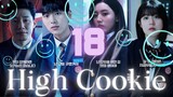 High Cookie  Ep 018 l ᴇɴɢ ꜱᴜʙ