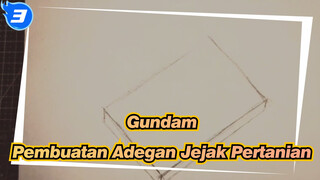 Gundam Seluruh Proses Pembuatan Adegan Jejak Pertanian | Semoga Kalian Akan Menyukainya!_3