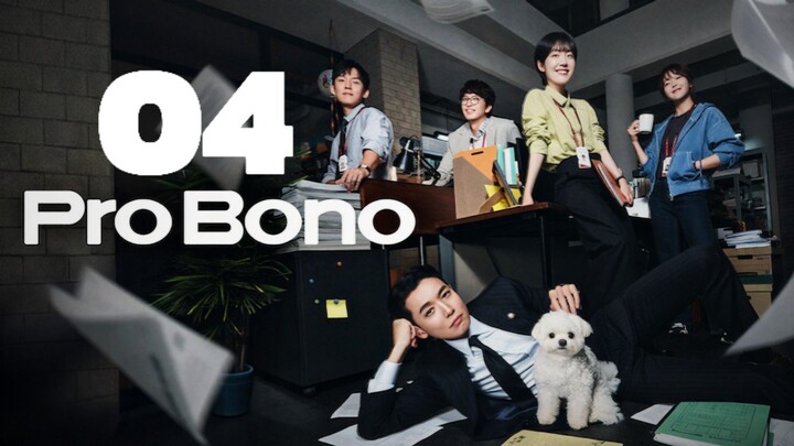 🇰🇷EP. 4 PRO BONO (2025) | ENG SUB | Comedy/Drama/Law