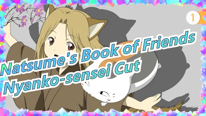 [Natsume's Book of Friends] Season 1 Nyanko-sensei Cut_A1