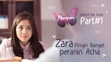 Mariposa I Behind The Scene Part 1 I Zara Pengen Banget peranin Acha