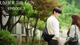 🇰🇷I EP 3 Under The Gun (2024) English Sub