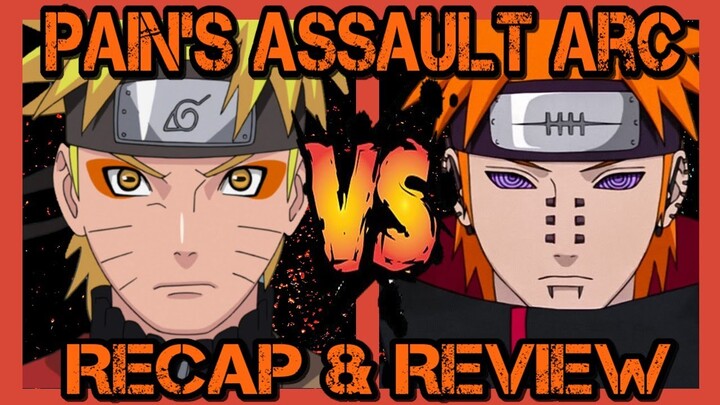 Naruto Shippuden Arc 7 - Pain Assult Recap and Review ! ( Part 2 )