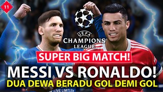 MESSI VS RONALDO! PERTARUNGAN SERU! DUA DEWA SEPAK BOLA BERADU GOL DEMI GOL DI UCL (11)