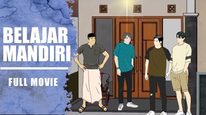 BELAJAR MANDIRI FULL MOVIE
