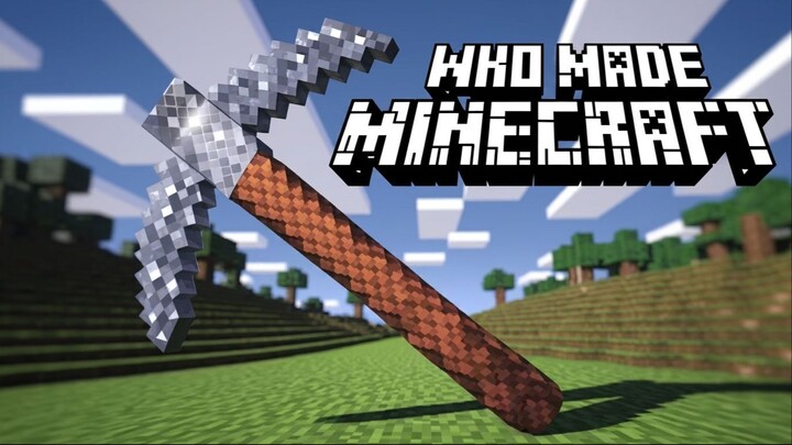 Who Made Minecraft