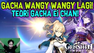 GACHA WANGY WANGY EI CHAN | GENSHIN IMPACT INDONESIA