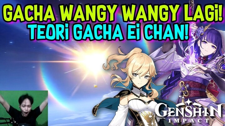 GACHA WANGY WANGY EI CHAN | GENSHIN IMPACT INDONESIA