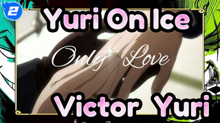 Yuri!!! On Ice
Victor & Yuri_2