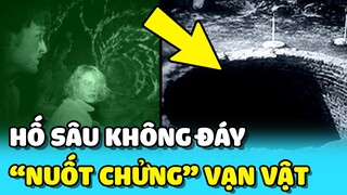 💥HỐ SÂU KHÔNG ĐÁY bí ẩn có khả năng NUỐT CHỬNG MỌI VẬT bị che giấu 200 năm | TIN GIẢI TRÍ