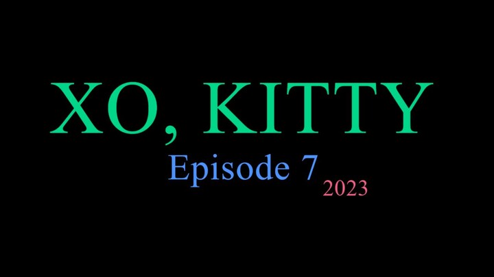 XO, KITTY Episode 7 2023