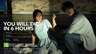 K-Movie You Will Die in 6 Hours 2024 [Sub Indo]