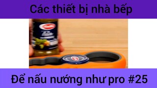 Các thiết bị nhà bếp để mấu nướng như pro #25