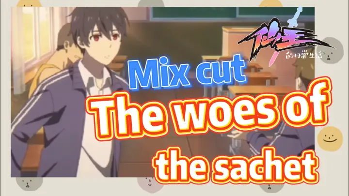 [The daily life of the fairy king]  Mix cut |  The woes of the sachet