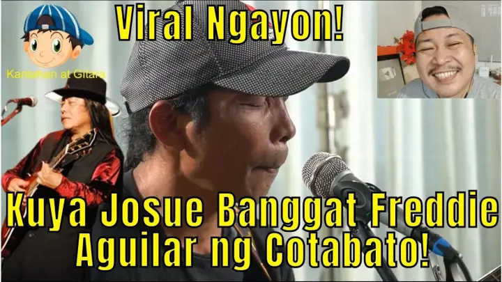 Viral Ngayon Kuya Josue Banggat Freddie Aguilar ng Cotabato! 😎😘😲😁🎤🎧🎼🎹🎸