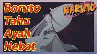 Boruto Tahu Ayah Hebat