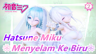 Hatsune Miku | ❀Menyelam Ke Biru❀ Miku & Haku Dalam Gaun Pengantin Putih~_2