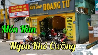 Món Ăn Hàn Quốc Ngon Khó Cưỡng Ở Kim Bap Hoàng Tử