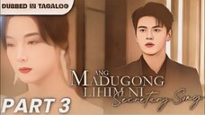 [TagalogDubbed] Part 3 Ang Madugong Lihim ni Secretary Song