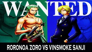 18 STYLE ZORO VS SANJI ONE PIECE | EAST BLUE - ONIGASHIMA