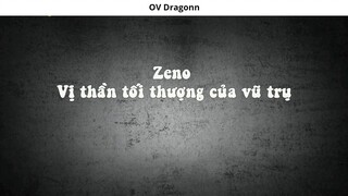 Hồ sơ nhân vật Zeno  Vị thần tối thượng của vũ trụ_ 1