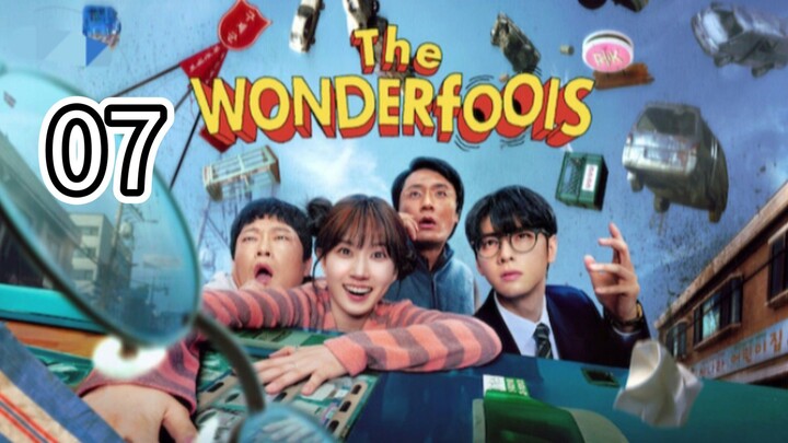 🇰🇷 THE WONDERFOOLS (Eng Sub) Episode 7