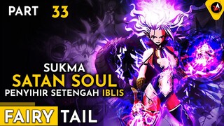 SATAN SOUL - ALUR CERITA ANIME OVERPOWER FAIRY TAIL