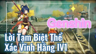 Lời Tạm Biệt Thể Xác Vĩnh Hằng IV1