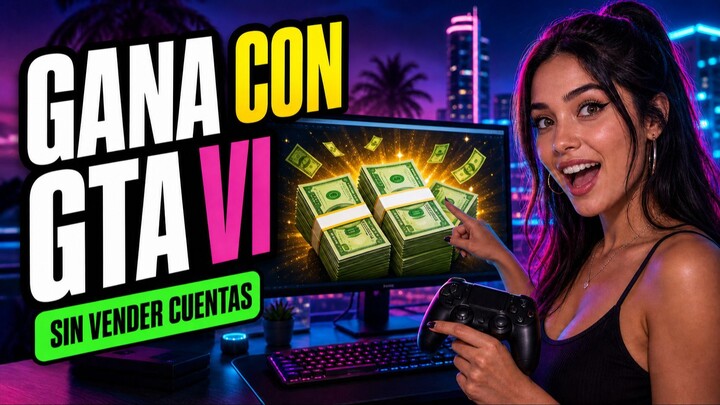 7 formas legales de ganar dinero alrededor de GTA VI