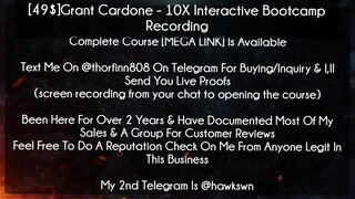 [49$]Grant Cardone  course - 10X Interactive Bootcamp Recording download