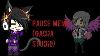 Pause Meme || Gacha Studio || Gusion Moongirlcat Gacha12