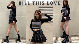 【Dance】KILL THIS LOVE