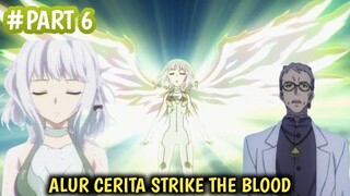 AYAH TAK PUNYA PERASAAN MENGUBAH ANAKNYA MENJADI MONSTER Alur Cerita Anime STRIKE THE BLOOD