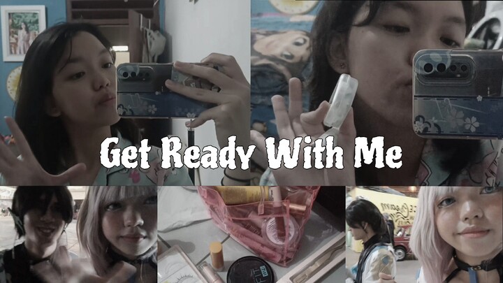 Get Ready With Me <3