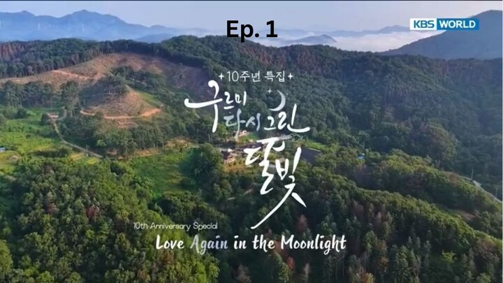 Love Again In The Moonlight Ep. 1