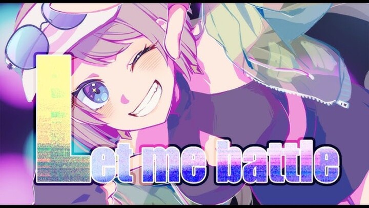 Let me battle - YUKiT000【COVER】