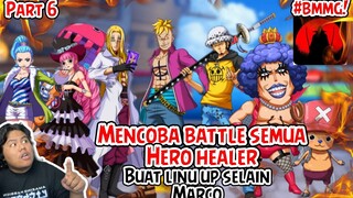 BATTLE SEMUA HERO HEALER TERBAIK MANA YANG YANG BAGUS DAN LAYAK UNTUK DI BUILD SELAIN MARCO