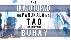 Ang Ikatutupad ng Panukala ng Tao sa Kaniyang Buhay |  Ang Iglesia Ni Cristo