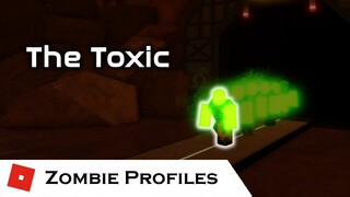 The NEW Toxic | Zombie Profiles | Tower Battles [ROBLOX]