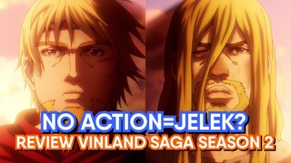 Bagus Gini kok Dibilang Jelek? (Review Vinland Saga Season 2)