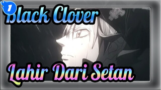 [Black Clover / Beat Sync] Lahir Dari Setan_1